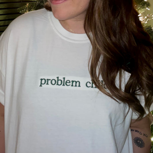 Problem Child Embroidered Comfort Color Tee